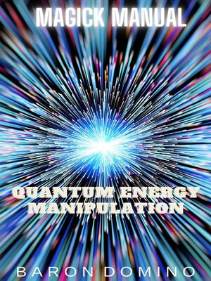 cover image of Quantum Energy Manipulation
